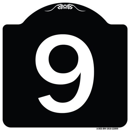 Signmission Sign with Number 9 Heavy-Gauge Aluminum Architectural Sign, 18" x 18", BW-1818-22899 A-DES-BW-1818-22899